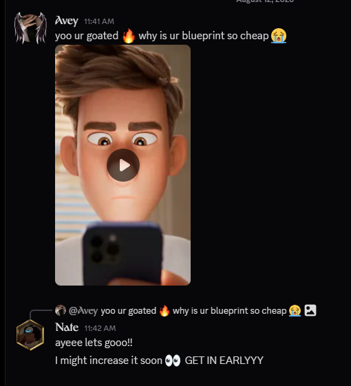 Discord message from a user calling the blueprint goated and asking why it's so cheap